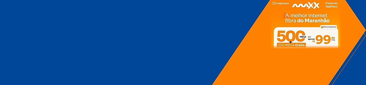Imagem promocional da Maxx com destaque para internet fibra óptica